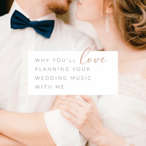 why you'll love planning your wedding music with me