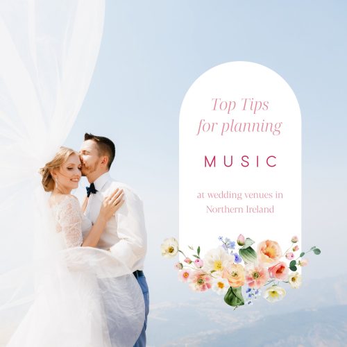 top tips for planning music at wedding venues in northern ireland